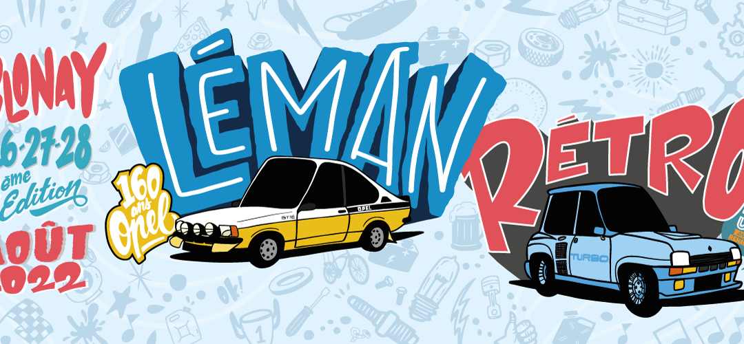 VENDREDI 26, SAMEDI 27  et DIMANCHE 28 Août 2022  – Léman Rétro 2022 – Blonay